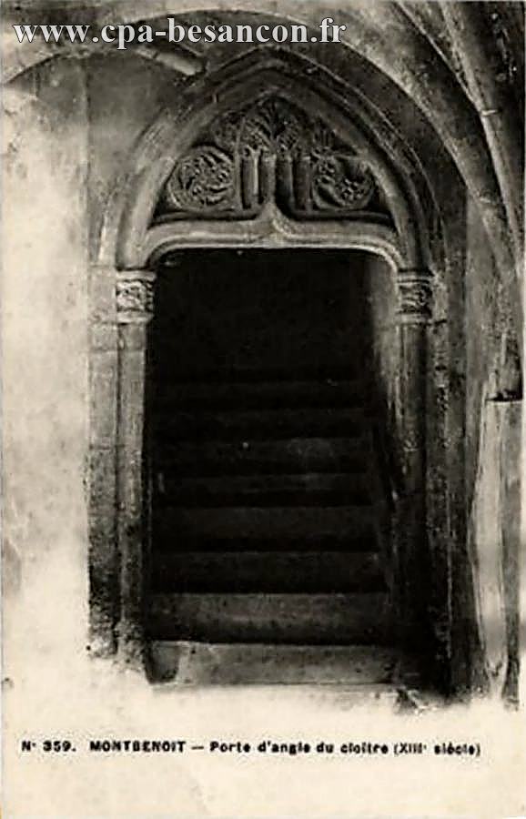 N° 359 - MONTBENOIT - Porte d'angle du cloître (XIIIe siècle)